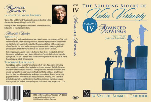 Building Blocks of Violin Virtuosity (Vol. 4: Advanced Bowings)